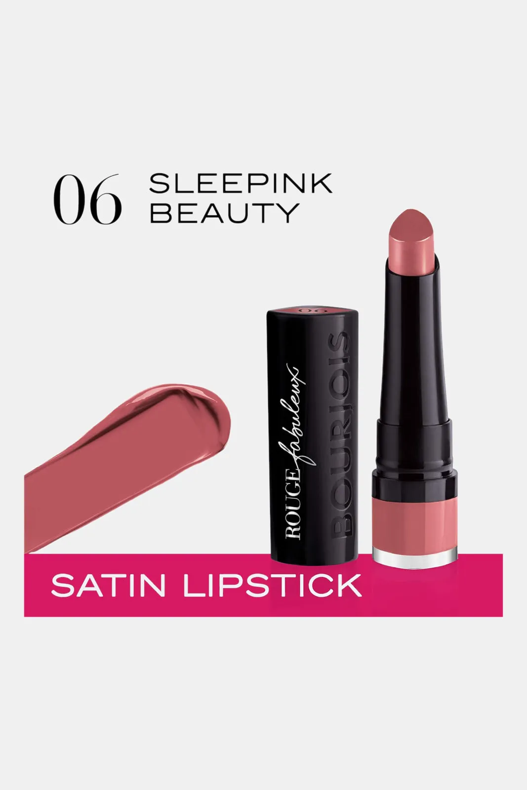 Bourjois  Rouge Fabuleux Lip Stick 06- Sleepink Beauty